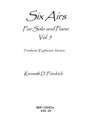 Six Airs for Solo and Piano, Vol. 5 - trombone/euphonium version