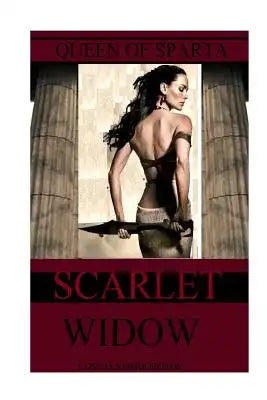 Queen of Sparta: Scarlet Widow