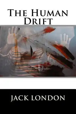 The Human Drift
