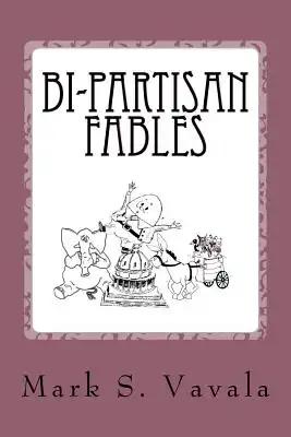 Bi-partisan Fables
