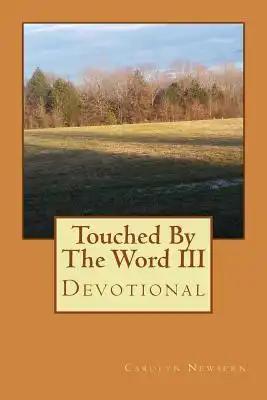 Touched By The Word III: Devotional