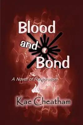 Blood and Bond