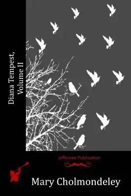 Diana Tempest, Volume II