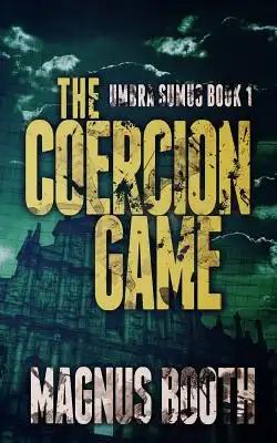 The Coercion Game