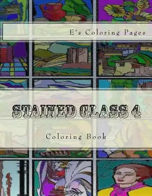 Stained Glass 4: Coloring Book