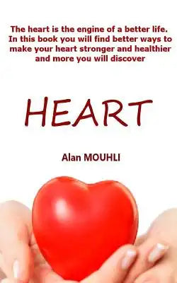 Heart: Take care of your heart