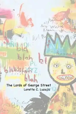 The Lords of George Street