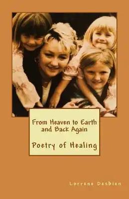 From Heaven to Earth and Back Again: Poetry of Healing