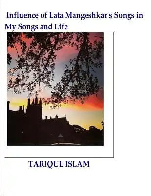 Influence of Lata Mangeshkar's Songs in My Songs & Life