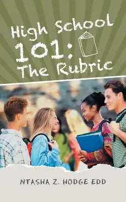 High School 101: The Rubric