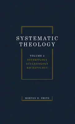 Systematic Theology, Volume Two