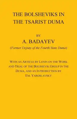 The Bolsheviks in the Tsarist Duma
