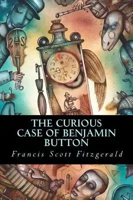 The Curious Case of Benjamin Button