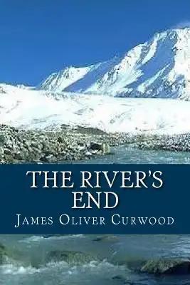 The Rivers End