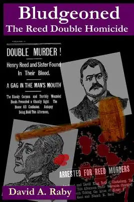 Bludgeoned: The Reed Double Homicide