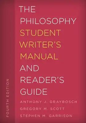 The Philosophy Student Writer's Manual and Reader's Guide