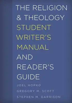 The Religion and Theology Student Writer's Manual and Reader's Guide