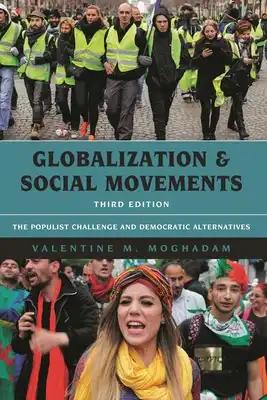 Globalization and Social Movements: The Populist Challenge and Democratic Alternatives