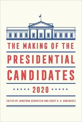 Making of the Presidential Candidates 2020