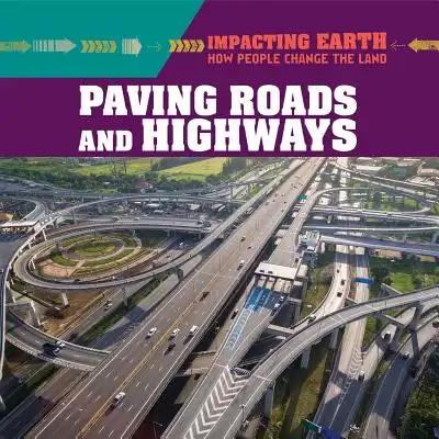 Paving Roads and Highways