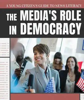 The Media's Role in Democracy
