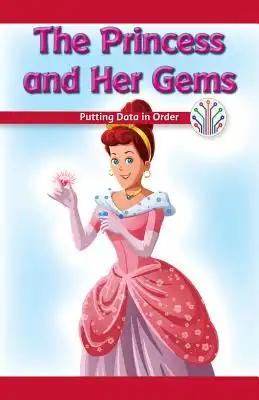 The Princess and Her Gems: Putting Data in Order