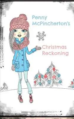 Penny McPincherton's Christmas Reckoning