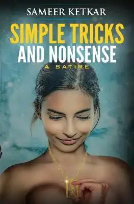 Simple Tricks and Nonsense