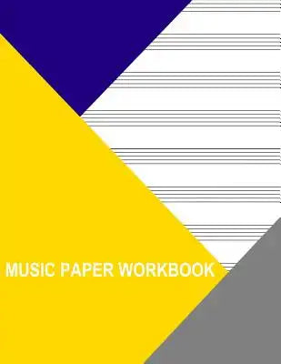 Music Paper Workbook: 3 Systems of 3 Staves