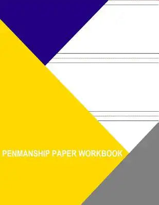 Penmanship Paper Workbook: 4 Colored Lines Per Page