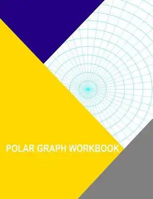 Polar Graph Workbook: 7.5 Degree And 1 Inch Radials