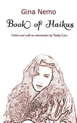 Gina Nemo: : Book of Haikus