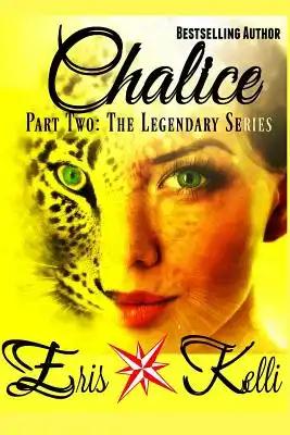 Chalice: Part Two