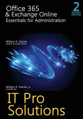 Office 365 & Exchange Online: Essentials for Administration, 2nd Edition