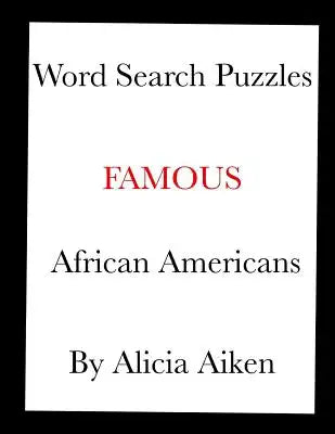 Word Search Puzzles: Famous African Americans