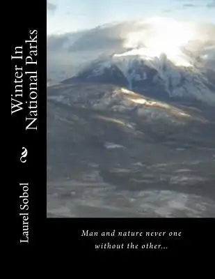 Winter In National Parks
