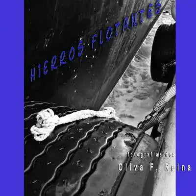 Hierros flotantes: Floating irons