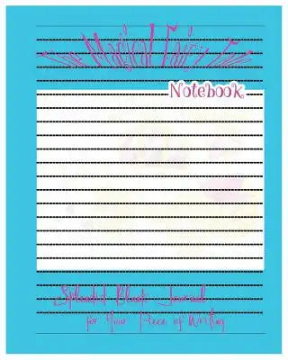 The Magical Fairy Tale Notebook: Splendid Fairy Tale Notebook