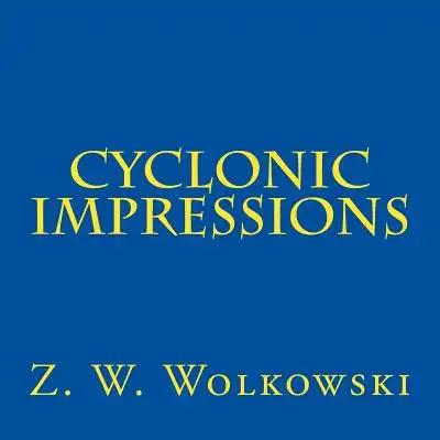 Cyclonic impressions
