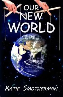 Our New World