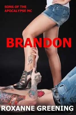 Brandon: The Son's Of The Apocalypse MC