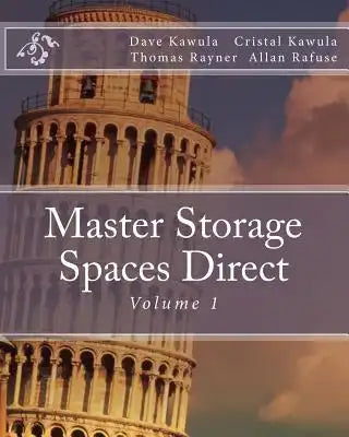 Master Storage Spaces Direct: Volume 1