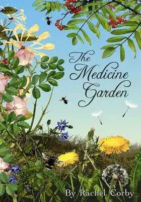 The Medicine Garden