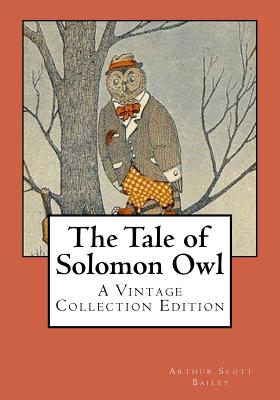 The Tale of Solomon Owl: A Vintage Collection Edition