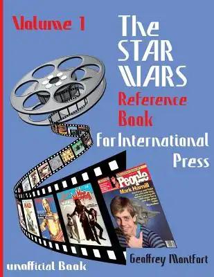 The Star Wars Reference Book for International Press: Volume 1