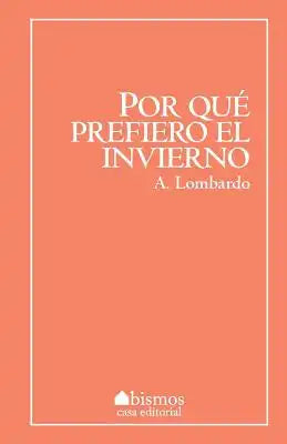 Por qué prefiero el invierno