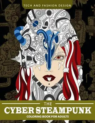 Cyber Steampunk Coloring book for Adults