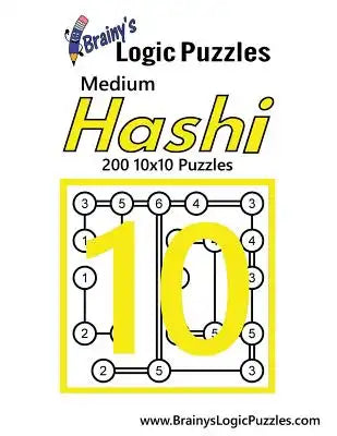 Brainy's Logic Puzzles Medium Hashi #10: 200 10x10 Puzzles