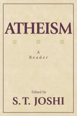 Atheism: A Reader
