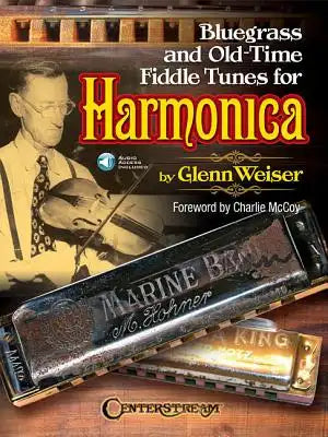Bluegrass and Old-Time Fiddle Tunes for Harmonica [With Access Code]